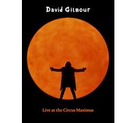 David Gilmour: Live at the Circus Maximus