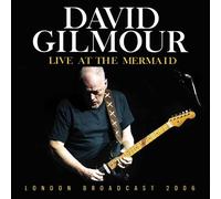 Live at the Mermaid: London Broadcast 2006
