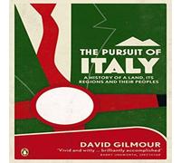 David Gilmour The Pursuit of Italy Paperback Book David Gilmour Multicolor