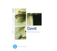 David: God's True King: Six studies for individuals or groups (Good Book Guides)