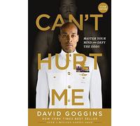 David Goggins - Can't Hurt Me Master Your Mind and Defy the Odds - K245z