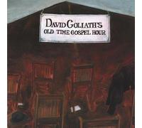 David Goliath - David Goliaths Old Time Gospel
