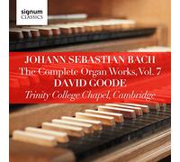 David Goode - Bach: The Complete Organ Works, Vol. 7