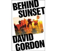 David Gordon Behind Sunset Paperback Book David Gordon Multicolor