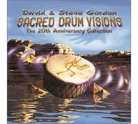 David Gordon - Sacred Drum Visions: 20th Anni