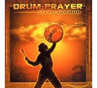 David Gordon & Steve - Drum Prayer