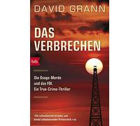 David Grann Hen Das Verbrechen: Killers of the Flower Moon. Ein True (Paperback)