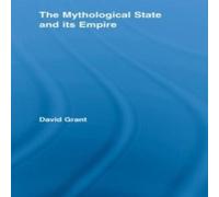 David Grant Mythological State & its Empire Paperback Book David Grant Multicolor