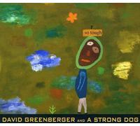 David Greenberger And A Strong Dog - David Greenberger And A Strong Dog