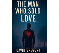 David Gregory The Man Who Sold Love Paperback Book David Gregory Multicolor