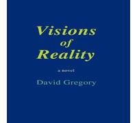 David Gregory Visions of Reality Paperback Book David Gregory Multicolor