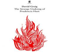 David Greig The Strange Undoing of Prudencia Hart Paperback Book David Greig Multicolor