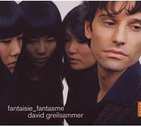 David Greilsammer - Fantasie_Fantasme