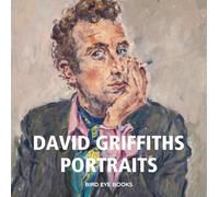 David Griffiths: Portraits