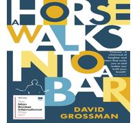 David Grossman A Horse Walks into a Bar Paperback Book David Grossman Multicolor