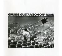 David Grubbs & Mats Gustafsson - Off-Road
