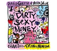 David Guetta & Afrojack - Dirty Sexy Money