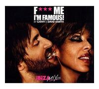David Guetta & Cathy - F**k Me I'm Famous: Ibiza Mix 2010