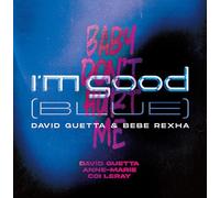 David Guetta - I’m Good (Blue) / Baby Don’t Hurt Me [VINYL]
