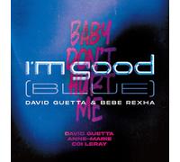 David Guetta I'm Good (Blue)/Baby Don't Hurt Me (Vinyl) 12" Single