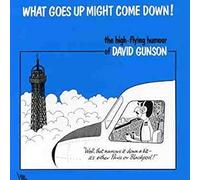 David Gunson - What Goes Up Might Come Down - The High-Flying Humour Of - C4z