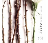 David Haas - Alive in Christ Jesus