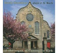 David Hamilton - BACH: BRIAN HAMILTON PLAYS JS BACH