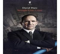 David Hare Straight Line Crazy Paperback Book David Hare Multicolor