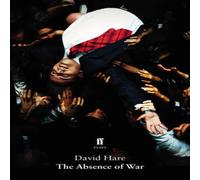 David Hare The Absence of War Paperback Book David Hare Multicolor