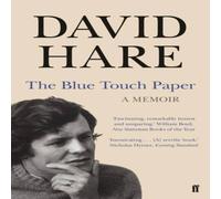 David Hare The Blue Touch Paper : A Memoir Paperback Book David Hare Multicolor
