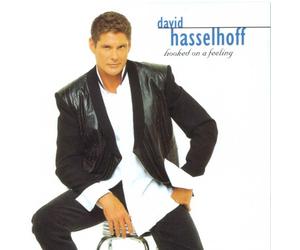 David Hasselhoff - Hooked On A Feeling (US Import)