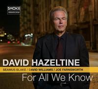 David Hazeltine - フォー・オール・ウィー・ノー(直輸入盤帯ライナー付)