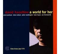 David Hazeltine - A World for Her