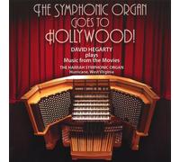 David Hegarty - Symphonic Organ Goes to Hollyw