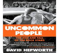 David Hepworth Uncommon People Paperback Book David Hepworth Multicolor