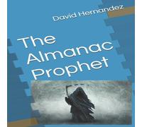 David Hernandez The Almanac Prophet Paperback Book David Hernandez Multicolor