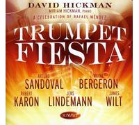 David Hickman - Trumpet Fiesta: A Celebration of Rafael Mendez
