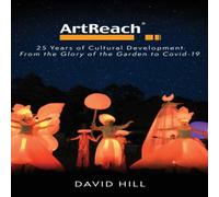 David Hill ArtReach - 25 Years of Cultural Development: From The Glory of the in White David Hill White