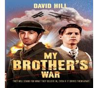 David Hill My Brother's War Paperback Book David Hill Multicolor
