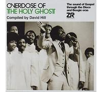 DAVID HILL - OVERDOSE OF THE HOLY GHOST COMPILED BY DAVID HILL