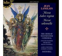 David Hill: Westminster Cathedral Choir - Langlais: Missa Salve regina & Messe solennelle