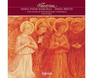 David Hill: Westminster Cathedral Choir - Palestrina: Missa Papae Marcelli & Missa brevis