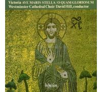 David Hill & Westminster Cathedral Choir - Victoria: Masses Ave Maris Stella & O Quam Gloriosum (1993) Audio CD