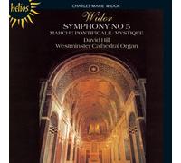 David Hill - Widor: Symphony 5, Mystique, Marche Pontificale (Organ of Westminster Cathedral)