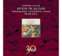 David Hill: Winchester Cathedral Choir - Tallis: Spem in alium & other choral works