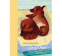David Hockney Dog Days: Sketchbook