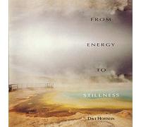 David Hoffman, Paul Adams - FROM ENERGY TO STILLNESS