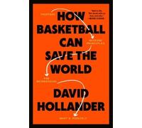David Hollander How Basketball Can Save the World (Hardback) (US IMPORT)