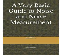 David Holmes A Very Basic Guide to Noise & Noise Measurement Paperback Book David Holmes Multicolor