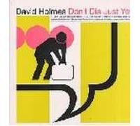 David Holmes - Don't Die Just Yet - Go! Beat